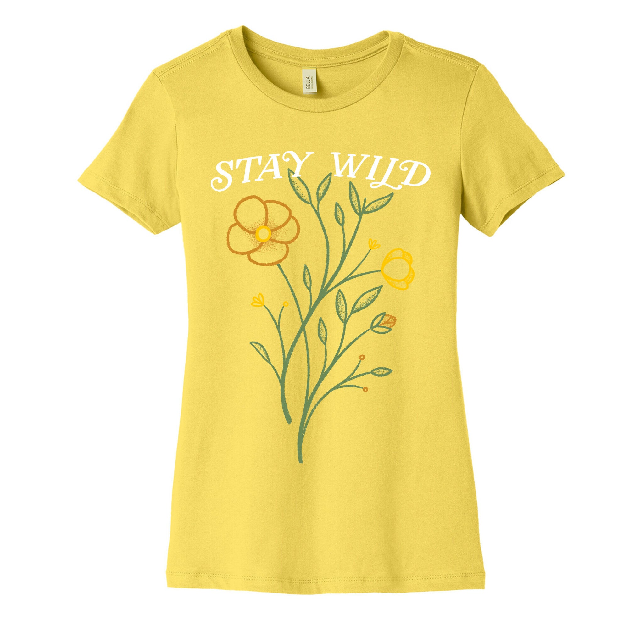 Stay Wild Wildflowers Women's Cotton Tee