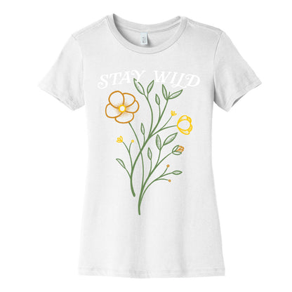Stay Wild Wildflowers Women's Cotton Tee