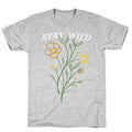 Stay Wild Wildflowers T-Shirt