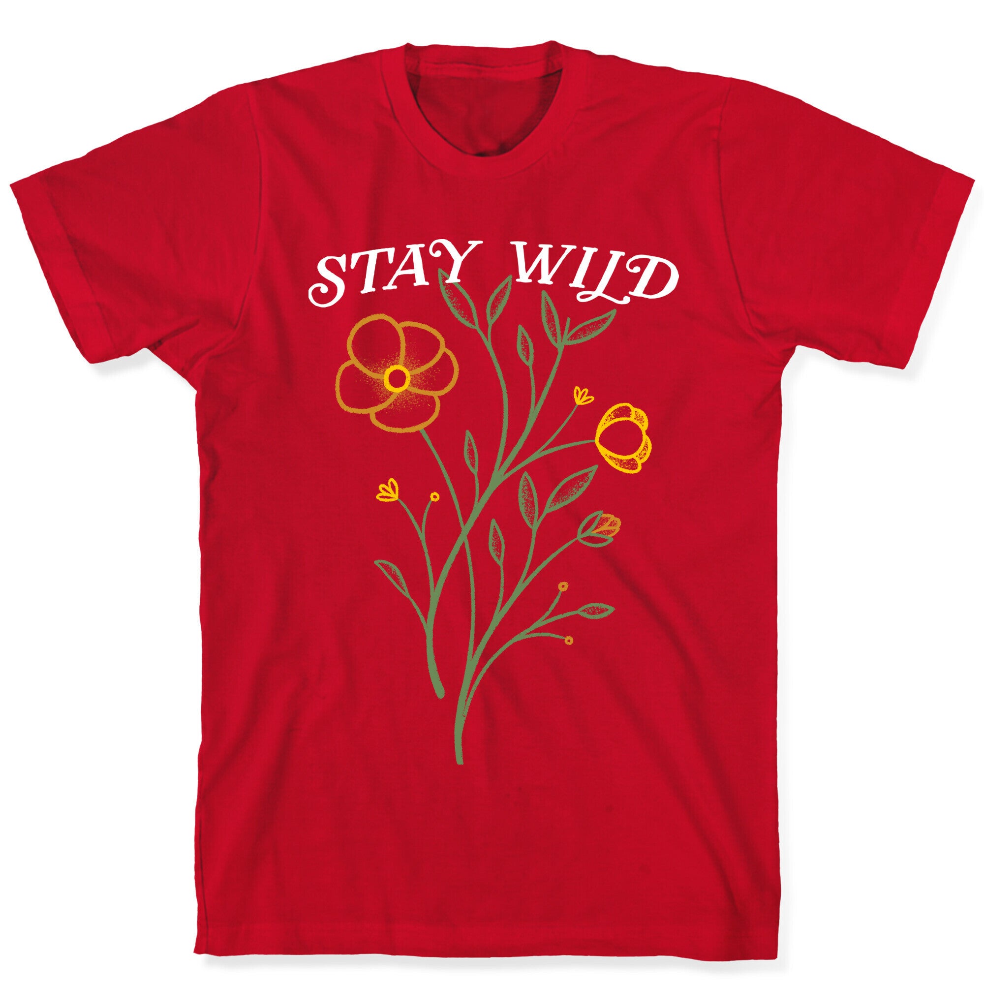 Stay Wild Wildflowers T-Shirt