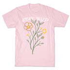 Stay Wild Wildflowers T-Shirt