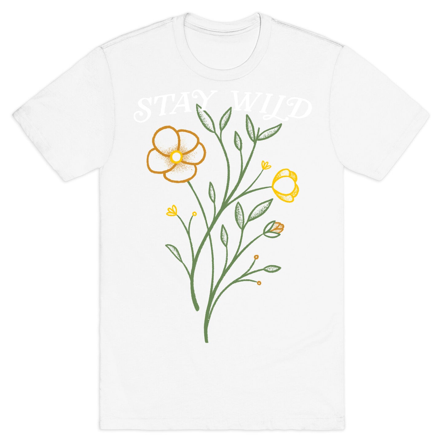 Stay Wild Wildflowers T-Shirt