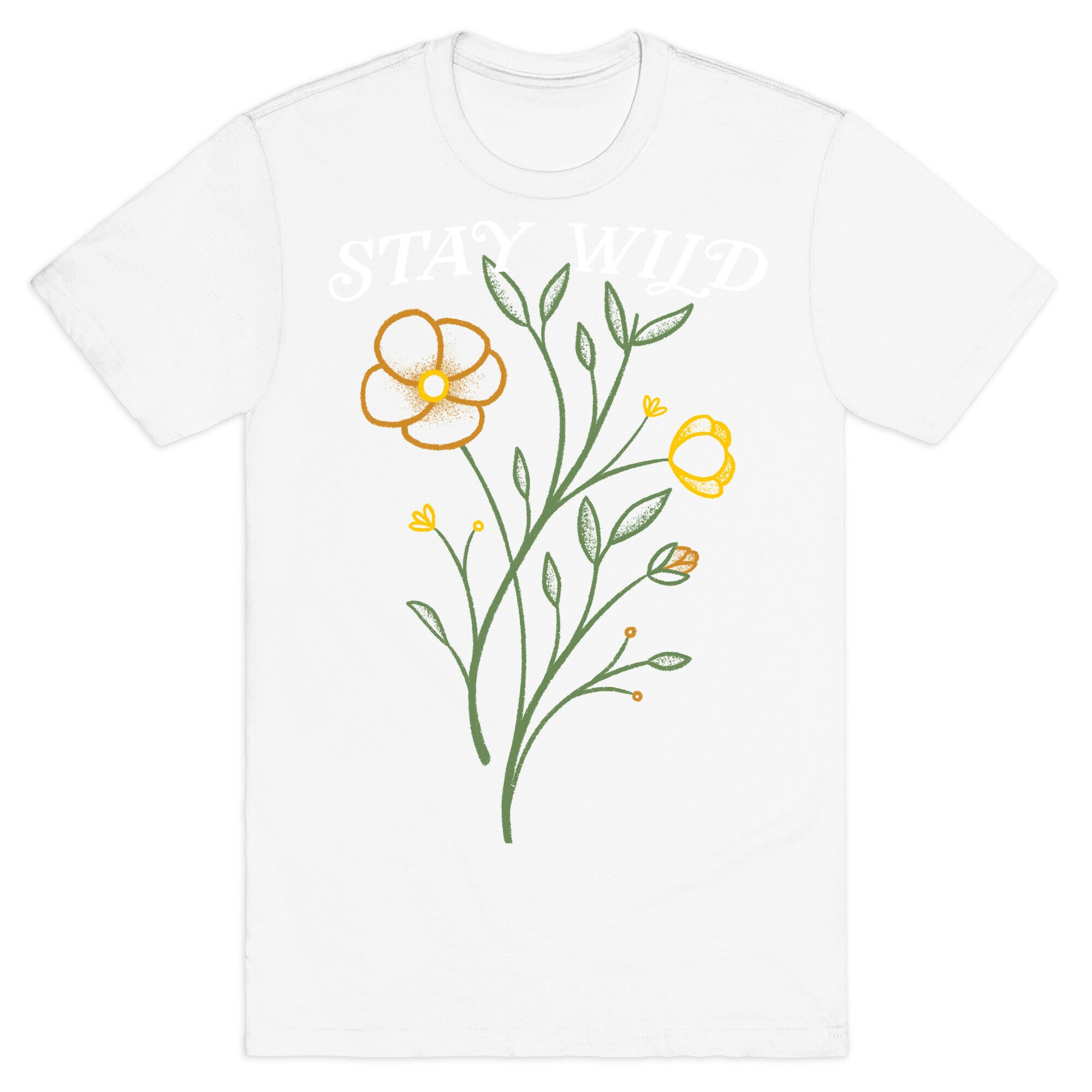 Stay Wild Wildflowers T-Shirt