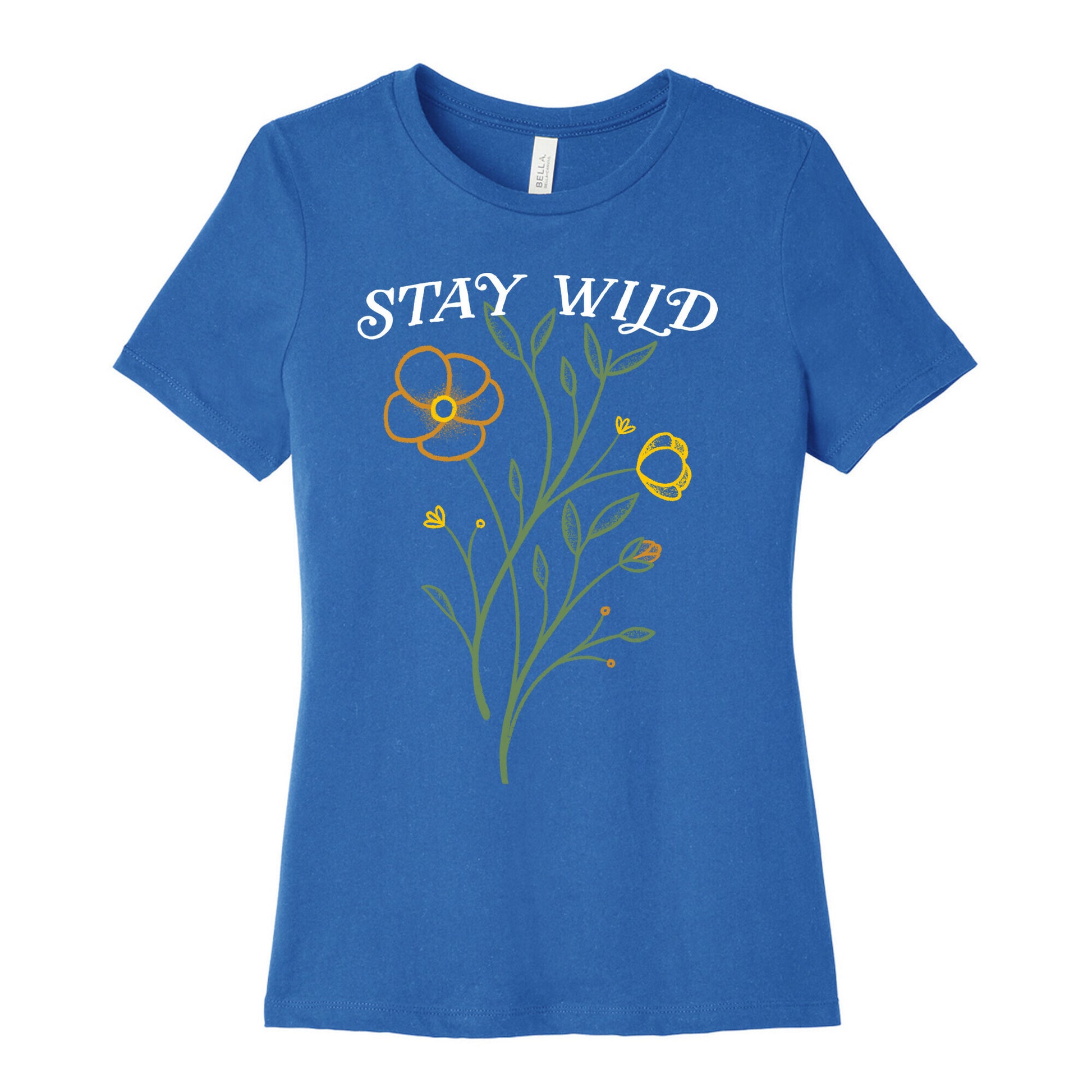 Stay Wild Wildflowers Women's Cotton Tee