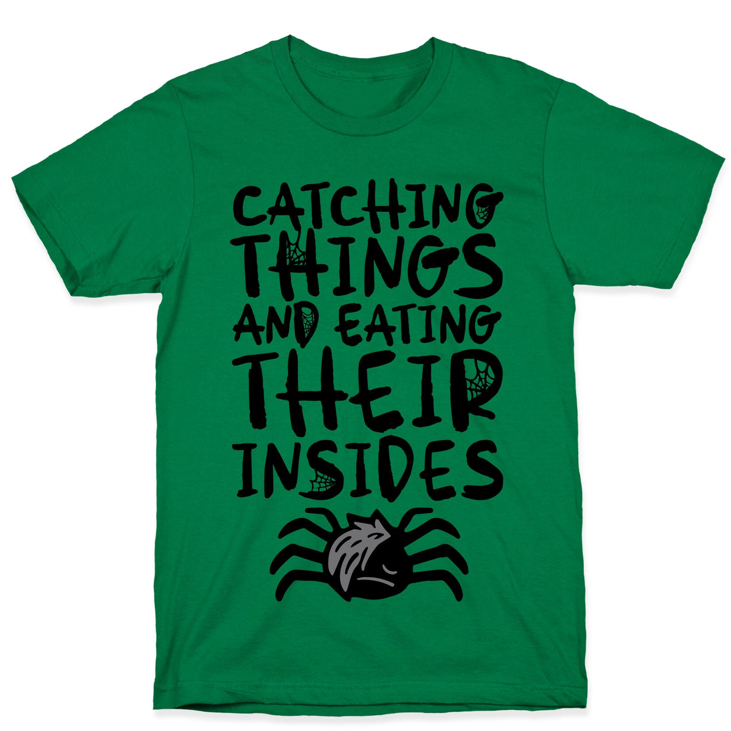 Catching Things And Eating Their Insides Emo Spider Parody T-Shirt