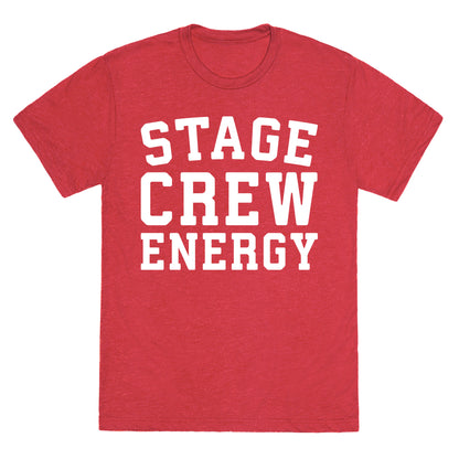 Stage Crew Energy Unisex Triblend Tee