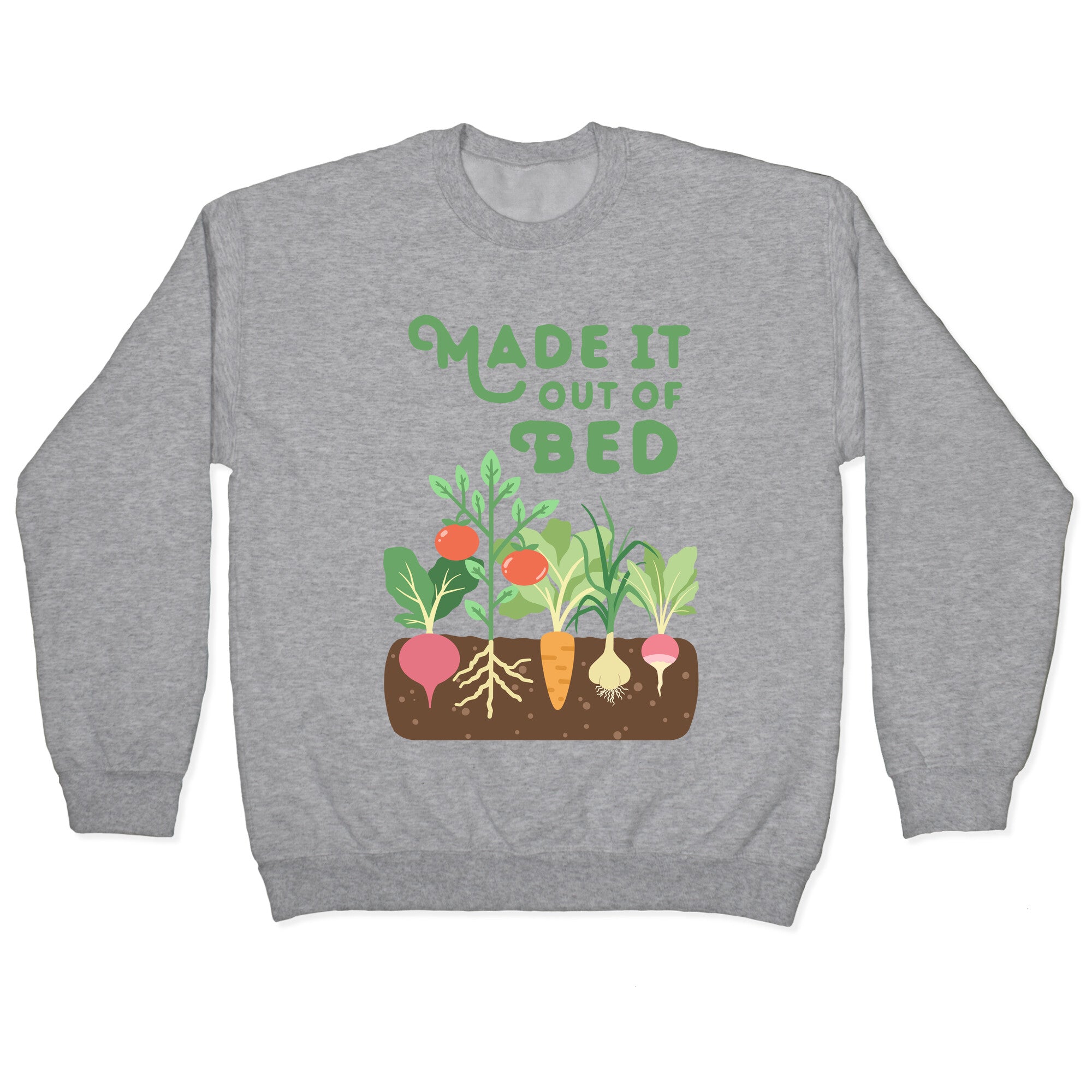 Made It Out Of Bed (vegetables) Crewneck Sweatshirt