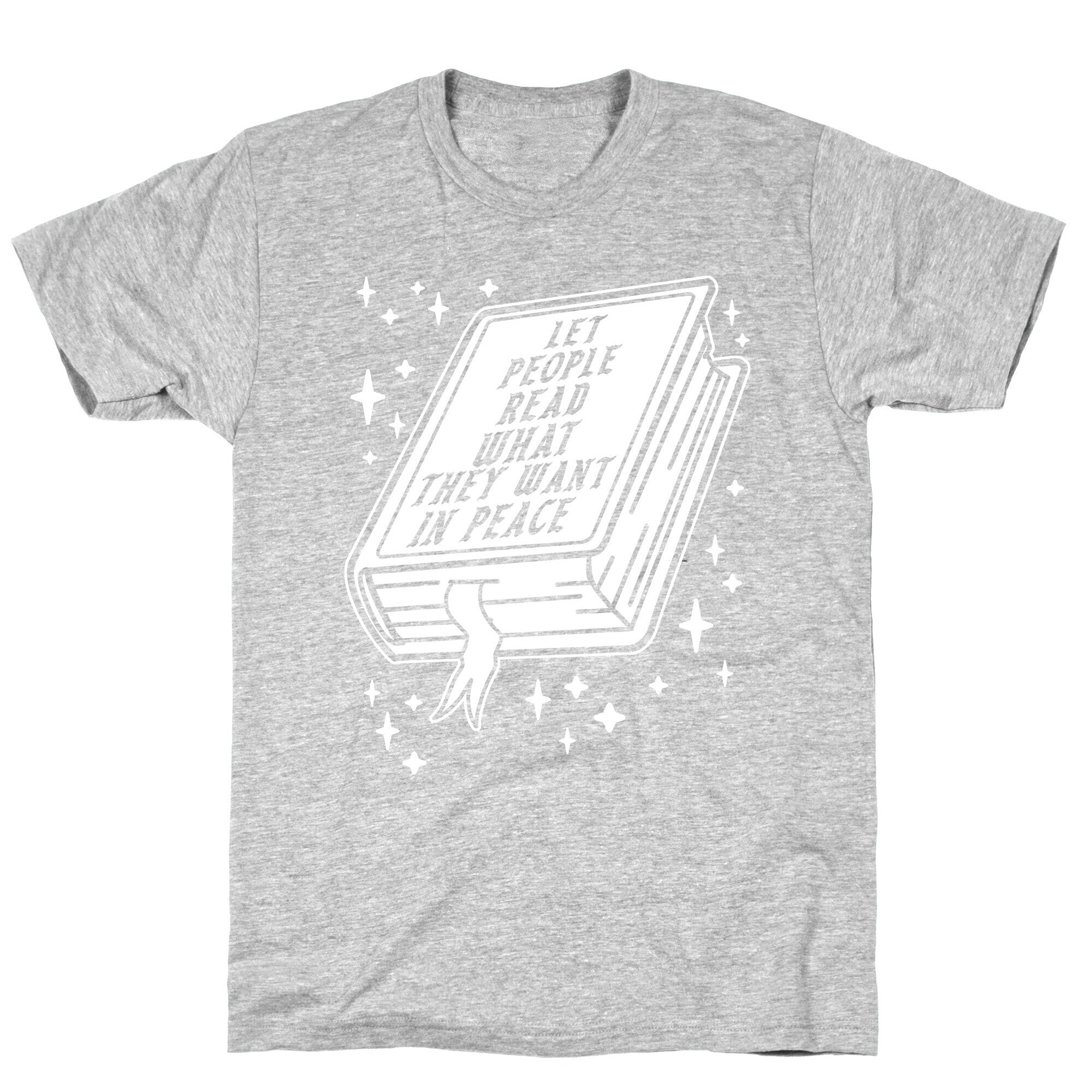 Let People Read What they Want in Peace T-Shirt