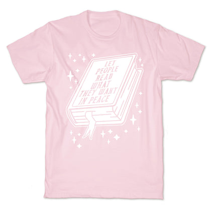 Let People Read What they Want in Peace T-Shirt