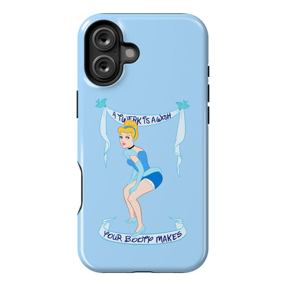 A Twerk is A Wish Phone Case