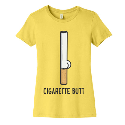 Cigarette Butt Women's Cotton Tee