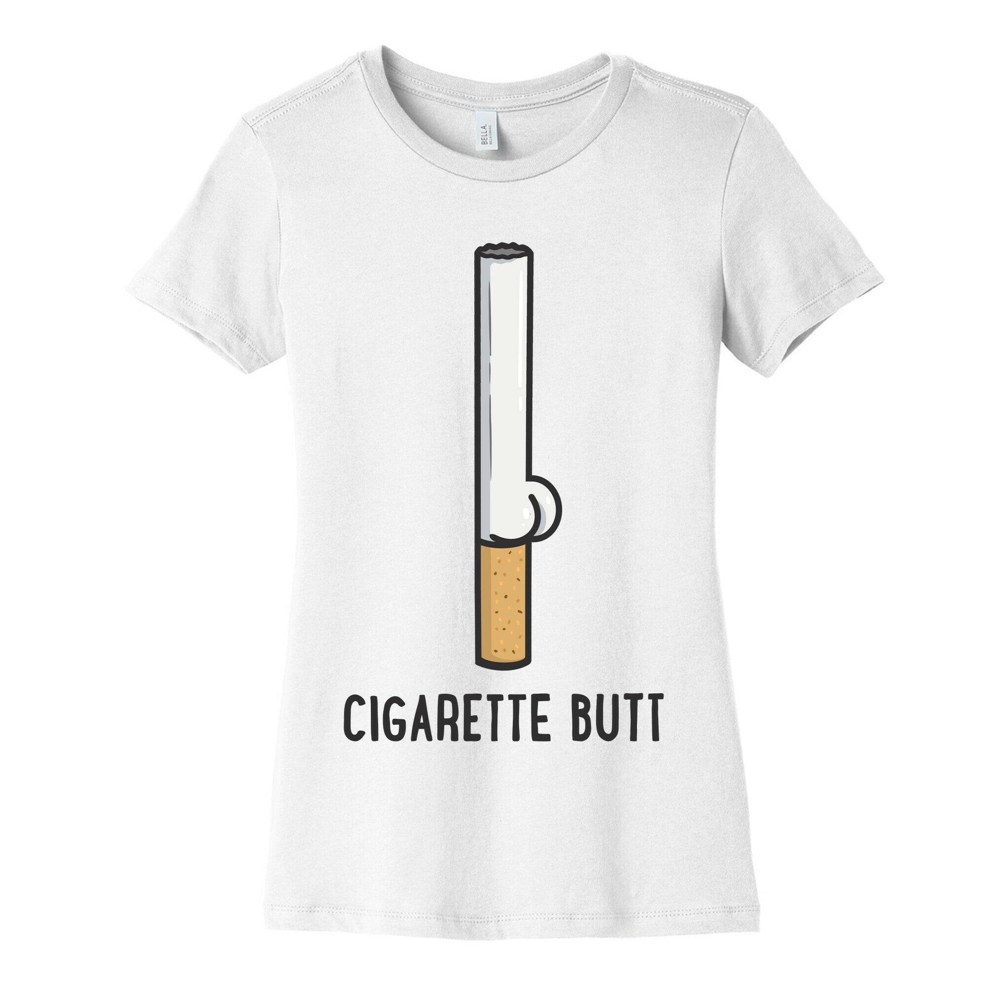 Cigarette Butt Women's Cotton Tee