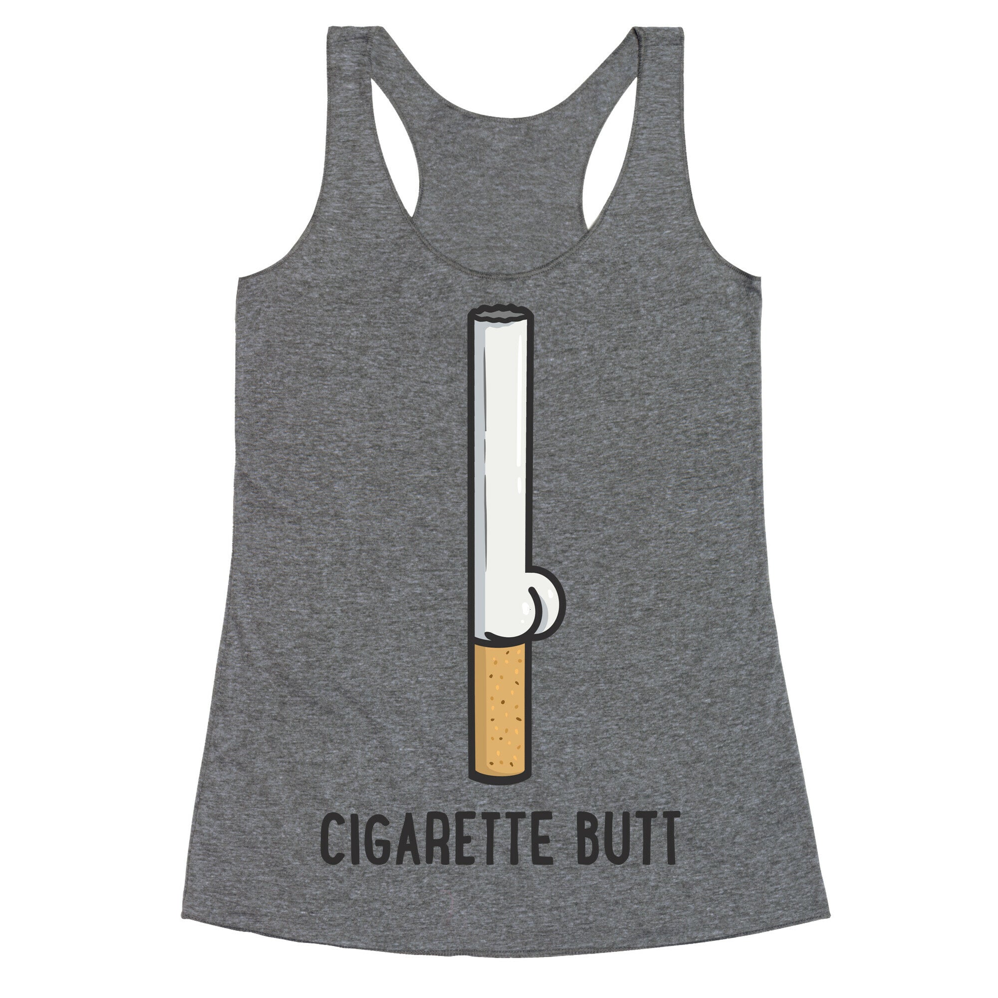 Cigarette Butt Racerback Tank