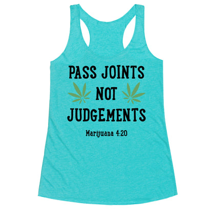 Pass Joints Not Judgements Racerback Tank