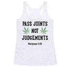 Pass Joints Not Judgements Racerback Tank