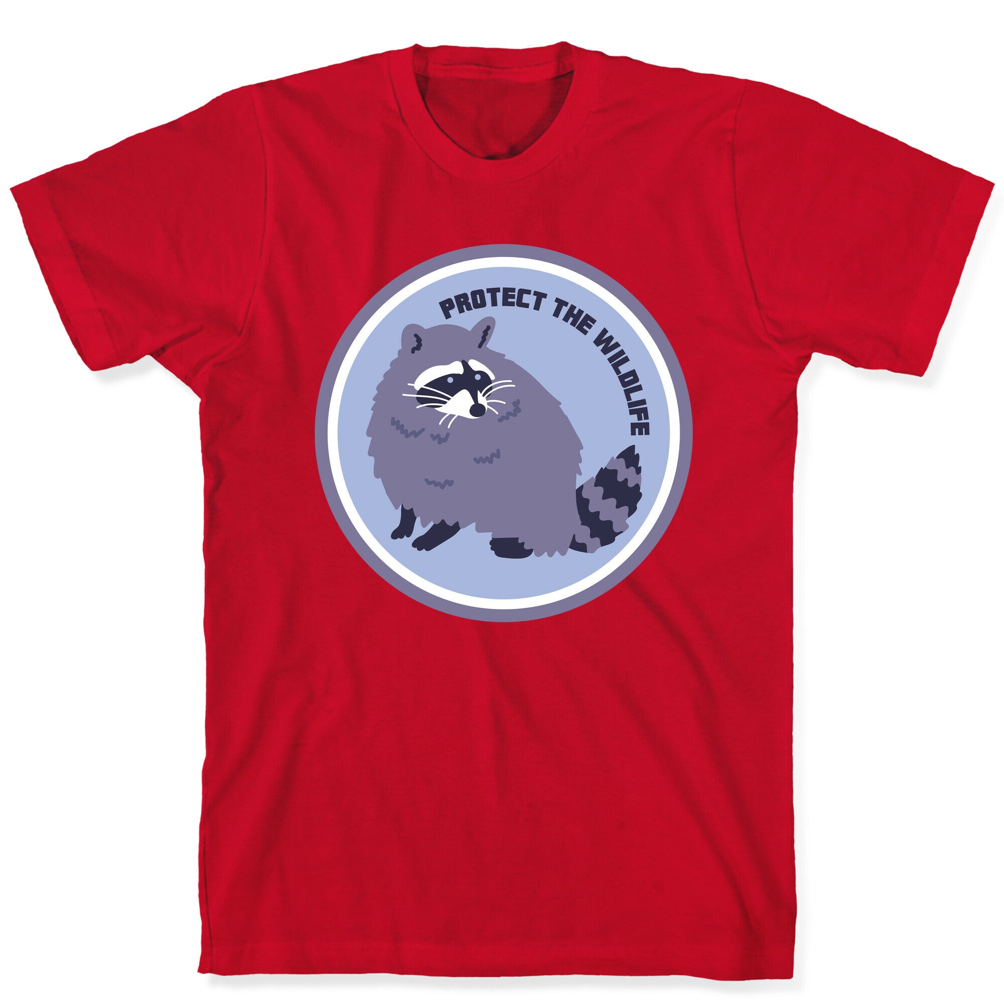 Protect the Wildlife (Raccoon) T-Shirt