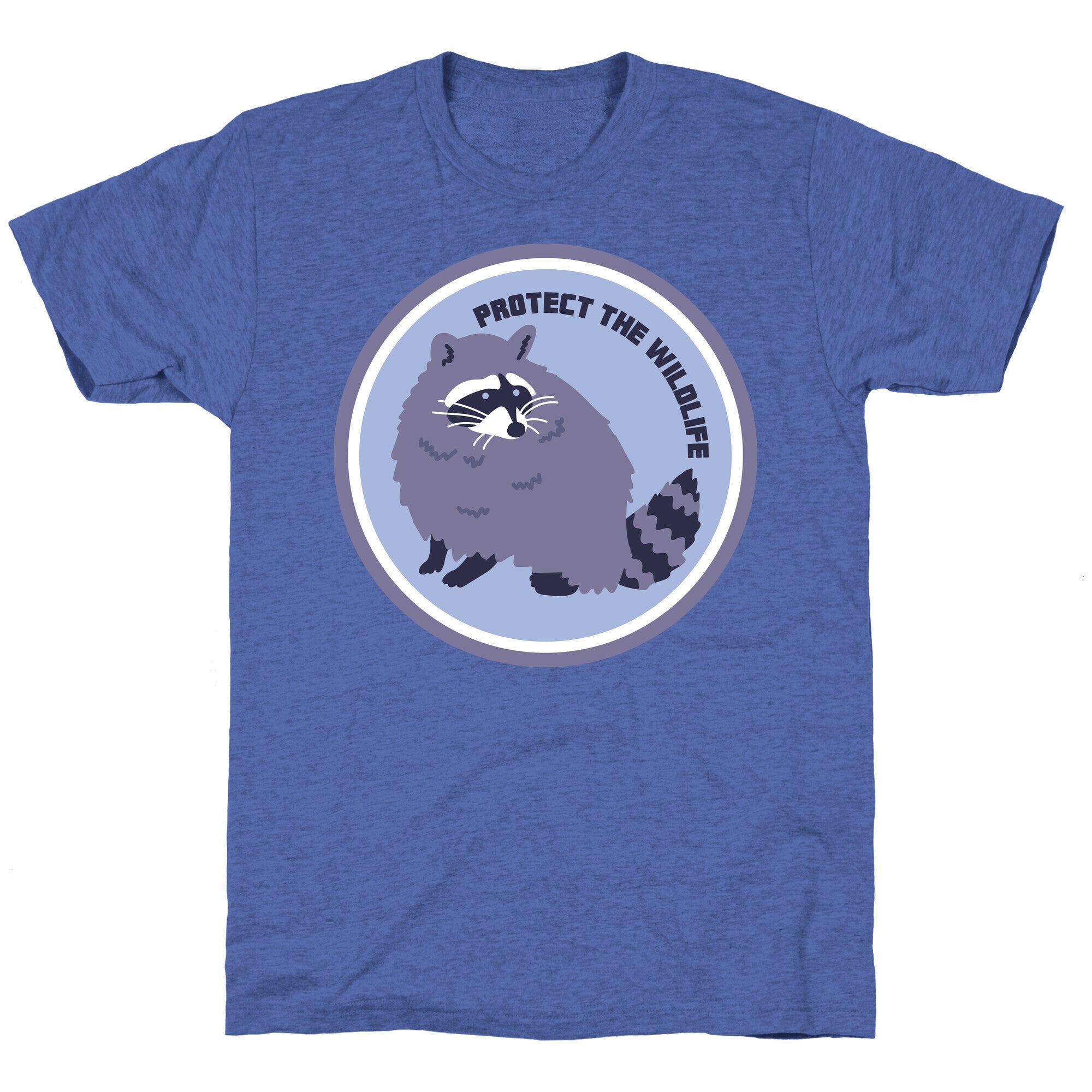 Protect the Wildlife (Raccoon) Unisex Triblend Tee