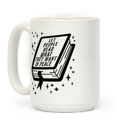 Let People Read What they Want in Peace Coffee Mug