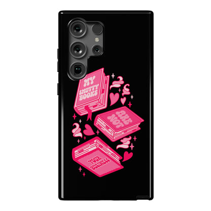 My Smutty Books Are Not Your Business Phone Case