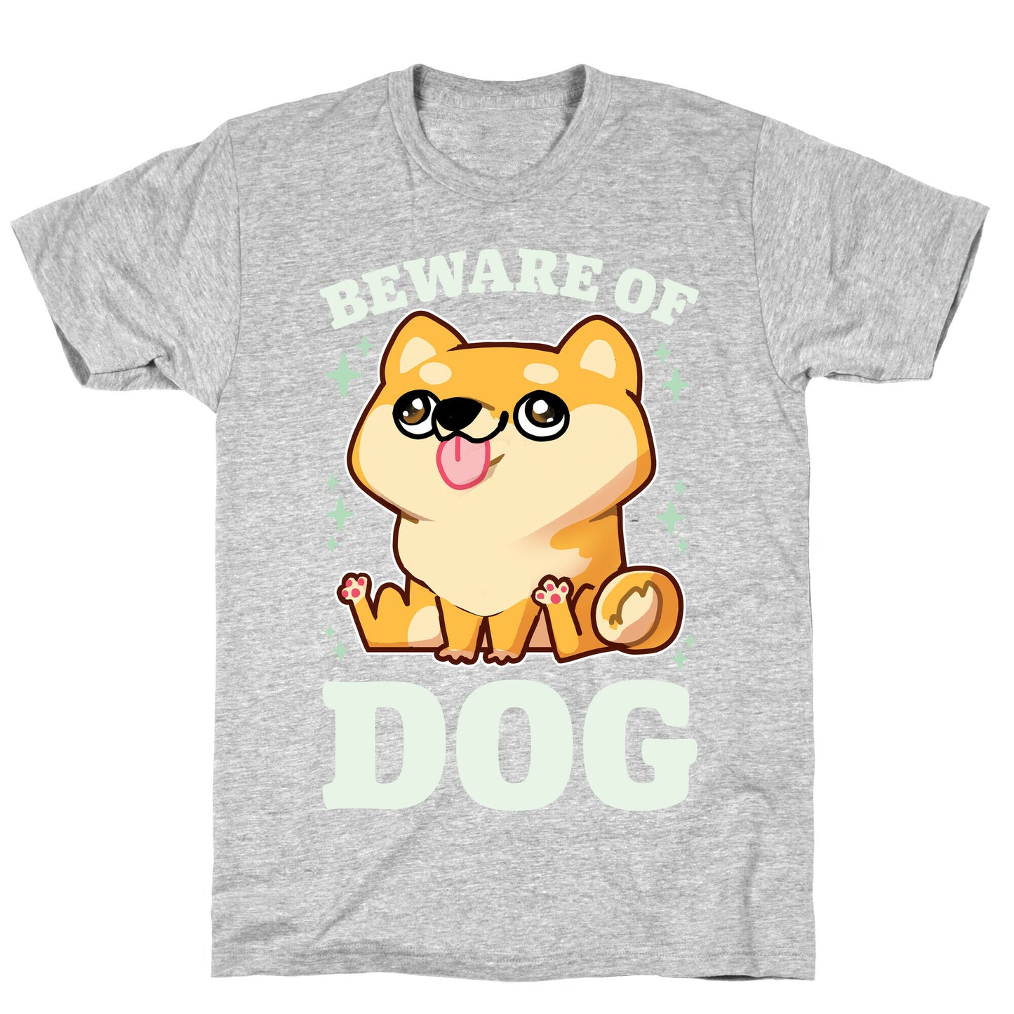 Beware Of Dog T-Shirt