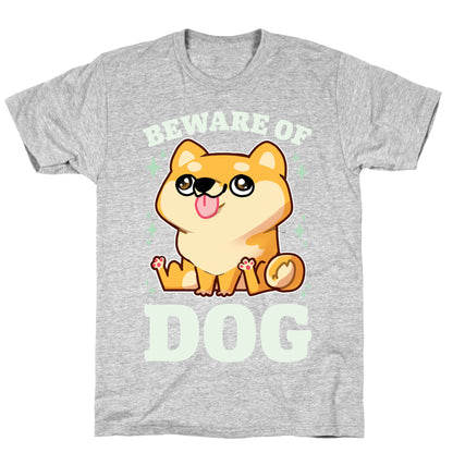 Beware Of Dog T-Shirt