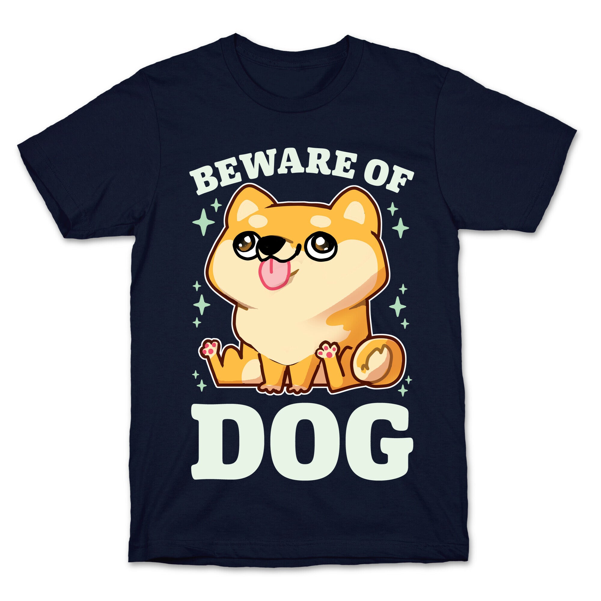 Beware Of Dog T-Shirt