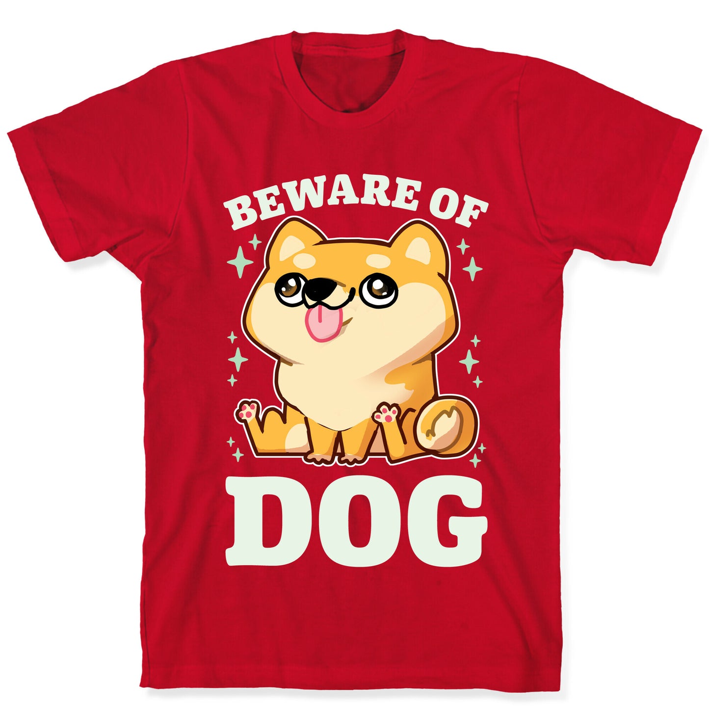 Beware Of Dog T-Shirt