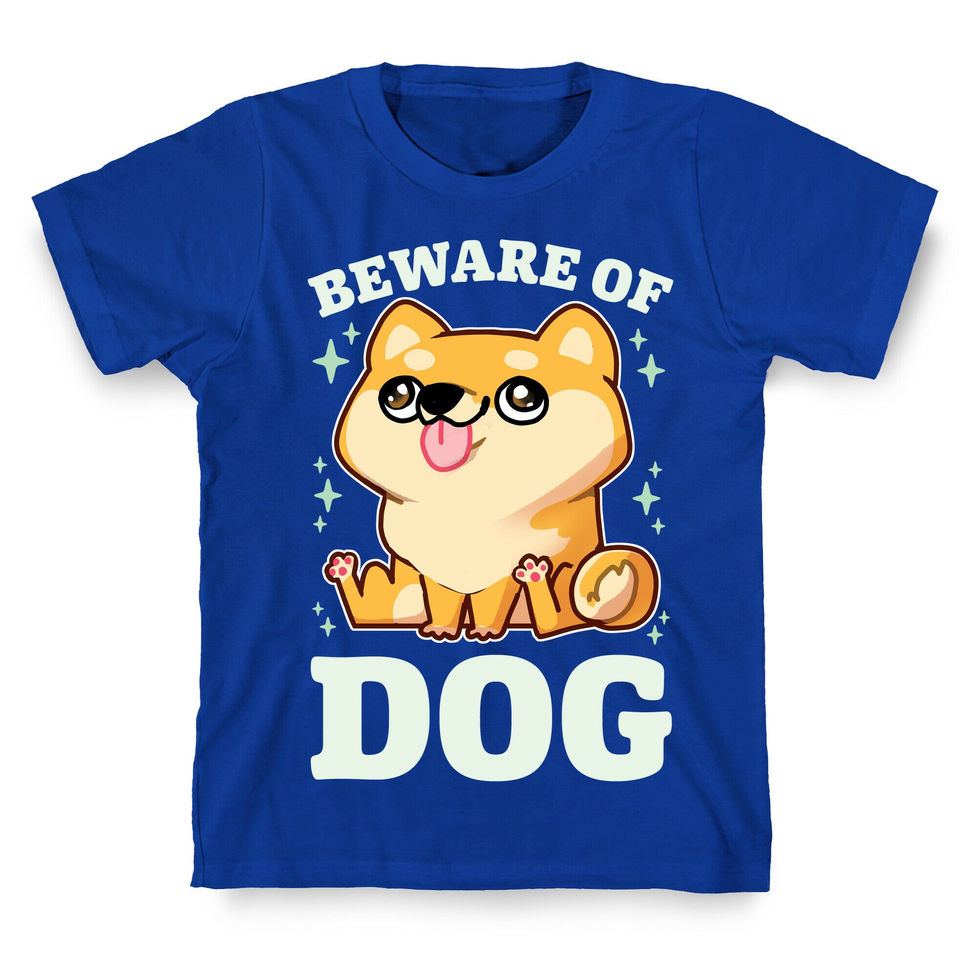 Beware Of Dog T-Shirt