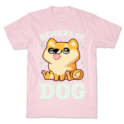 Beware Of Dog T-Shirt