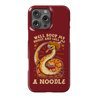 Well Boop My Snoot and Call Me A Noodle!  Phone Case