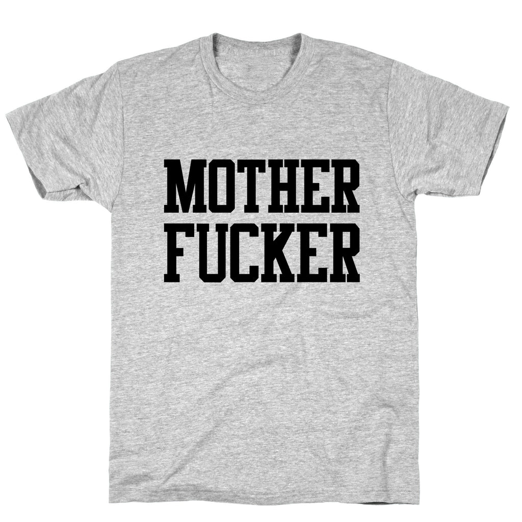 MILF & Motherfucker Pair (Motherfucker) T-Shirt