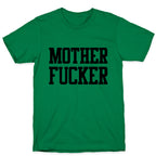 MILF & Motherfucker Pair (Motherfucker) T-Shirt