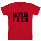 MILF & Motherfucker Pair (Motherfucker) T-Shirt
