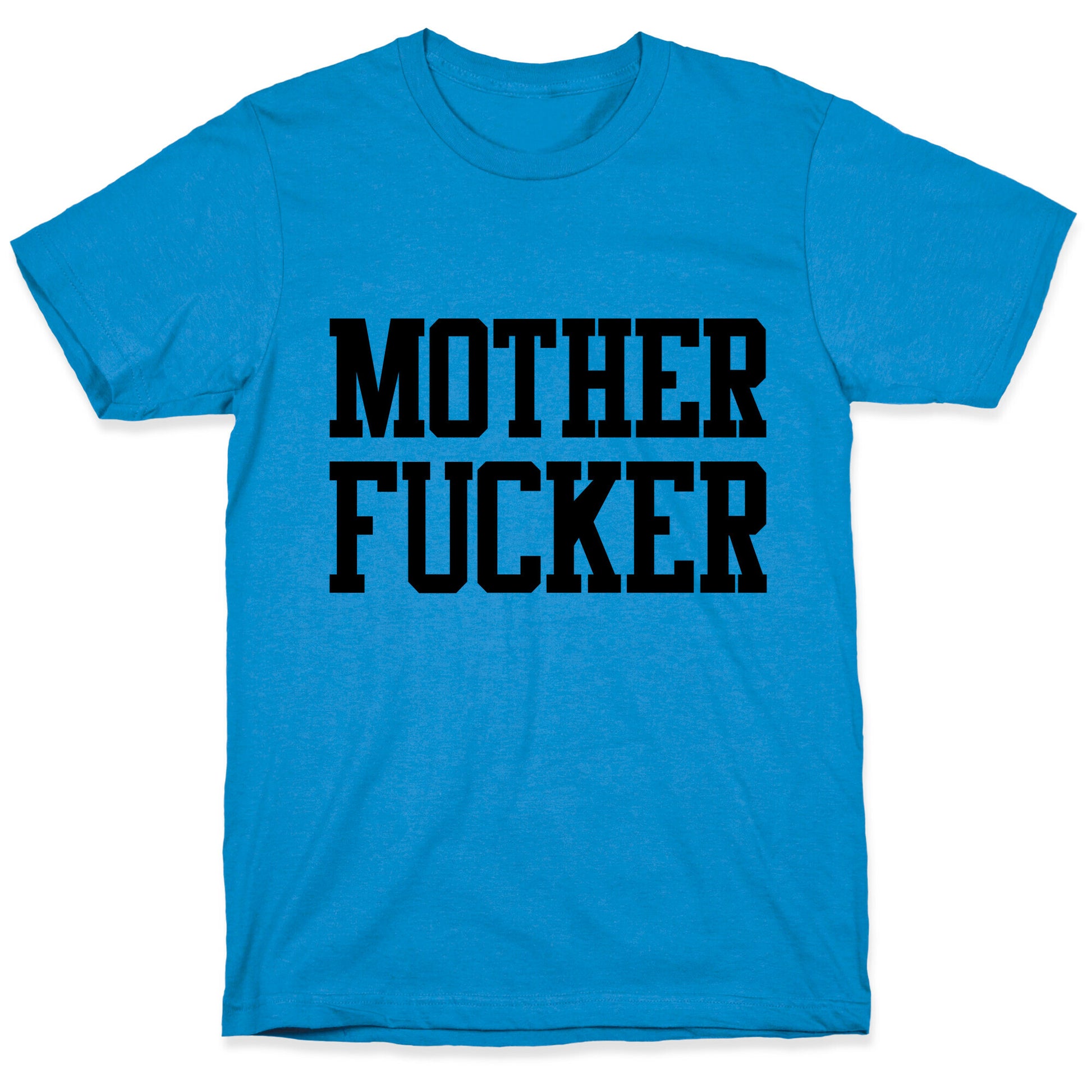 MILF & Motherfucker Pair (Motherfucker) T-Shirt
