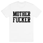 MILF & Motherfucker Pair (Motherfucker) T-Shirt