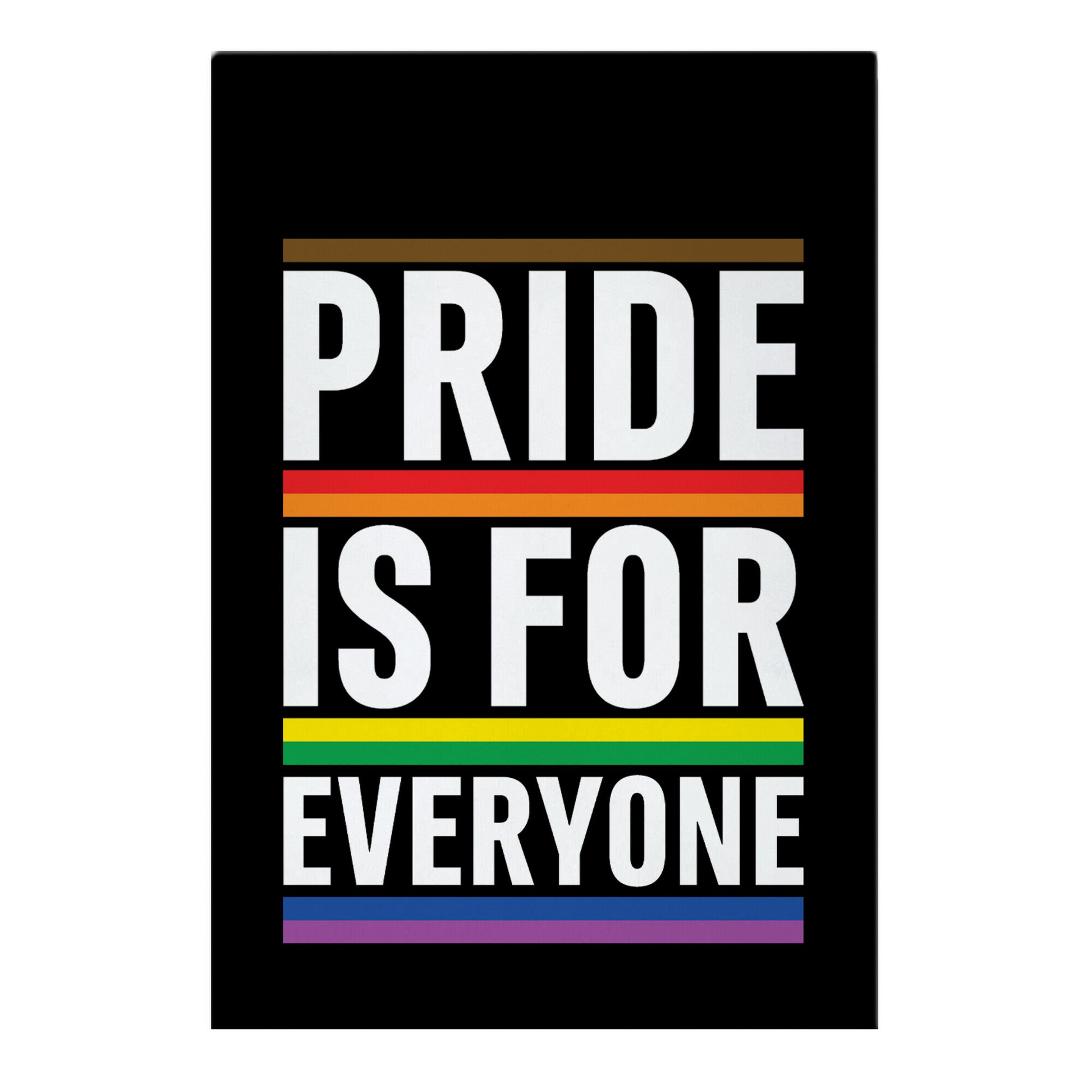 Pride Is For Everyone Garden Flag