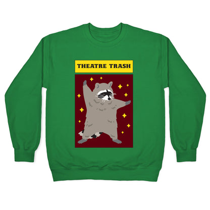 Theatre Trash Raccoon Crewneck Sweatshirt