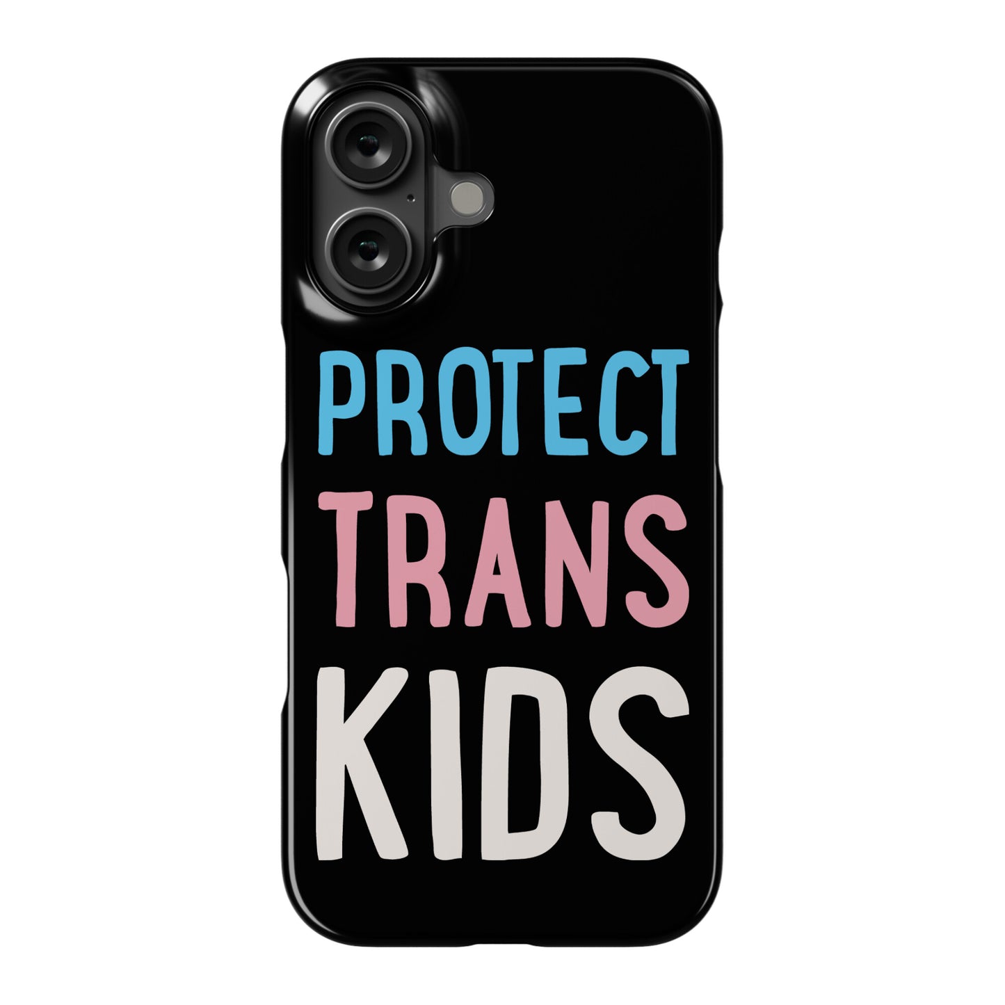 Protect Trans Kids White Print Phone Case