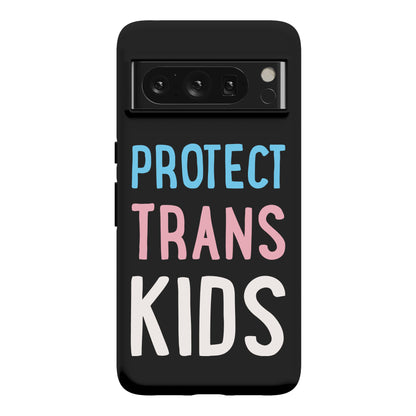 Protect Trans Kids White Print Phone Case