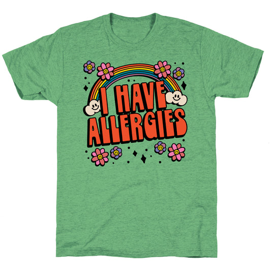 I Have Allergies Unisex Triblend Tee