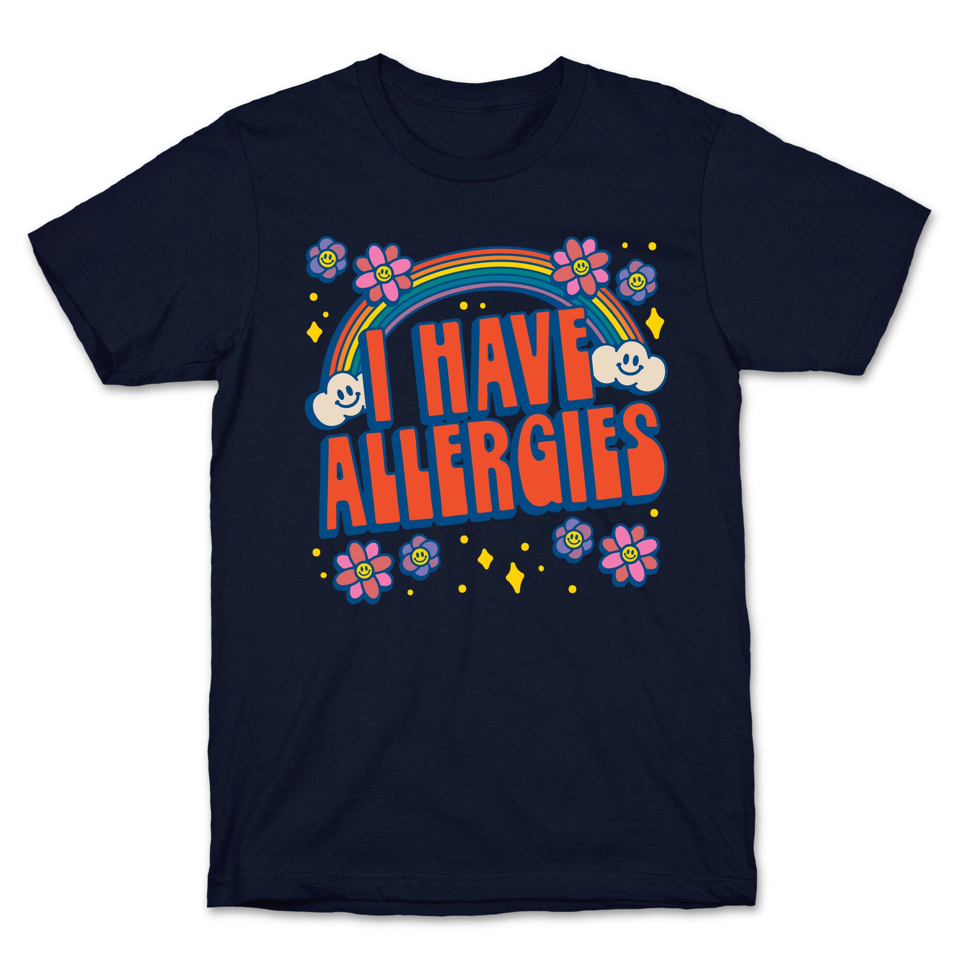 I Have Allergies T-Shirt