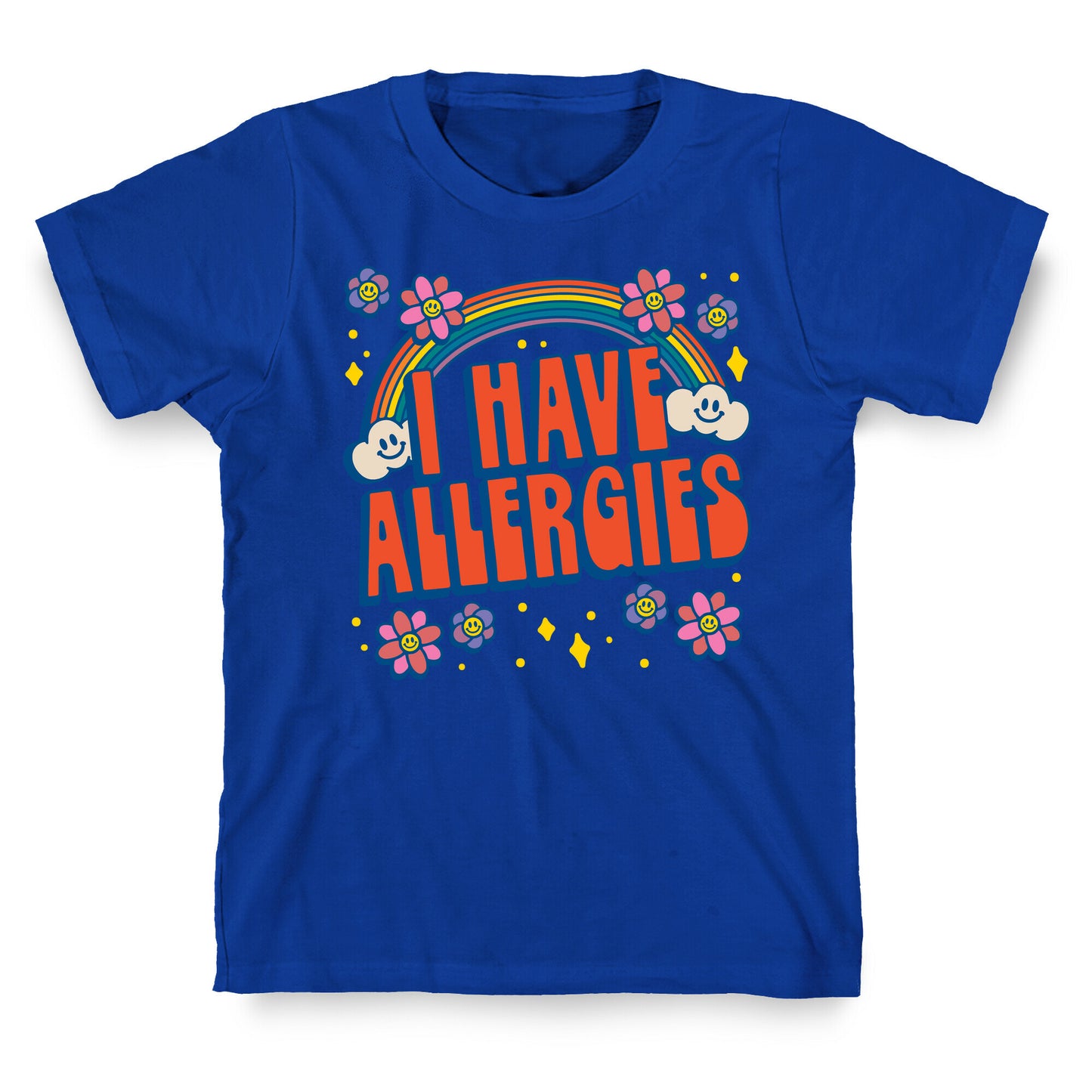 I Have Allergies T-Shirt