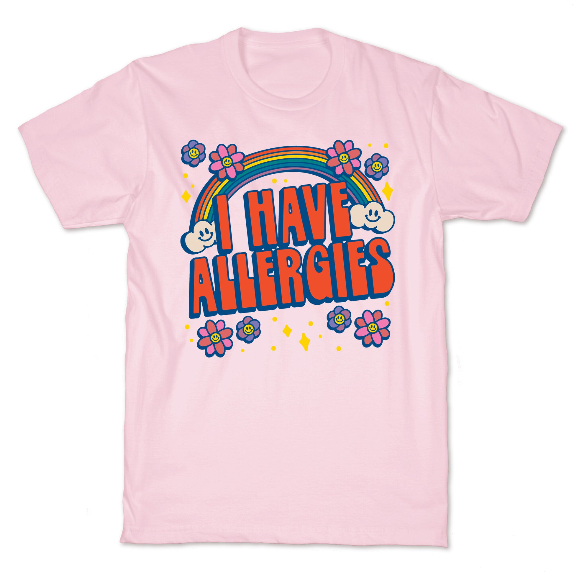I Have Allergies T-Shirt