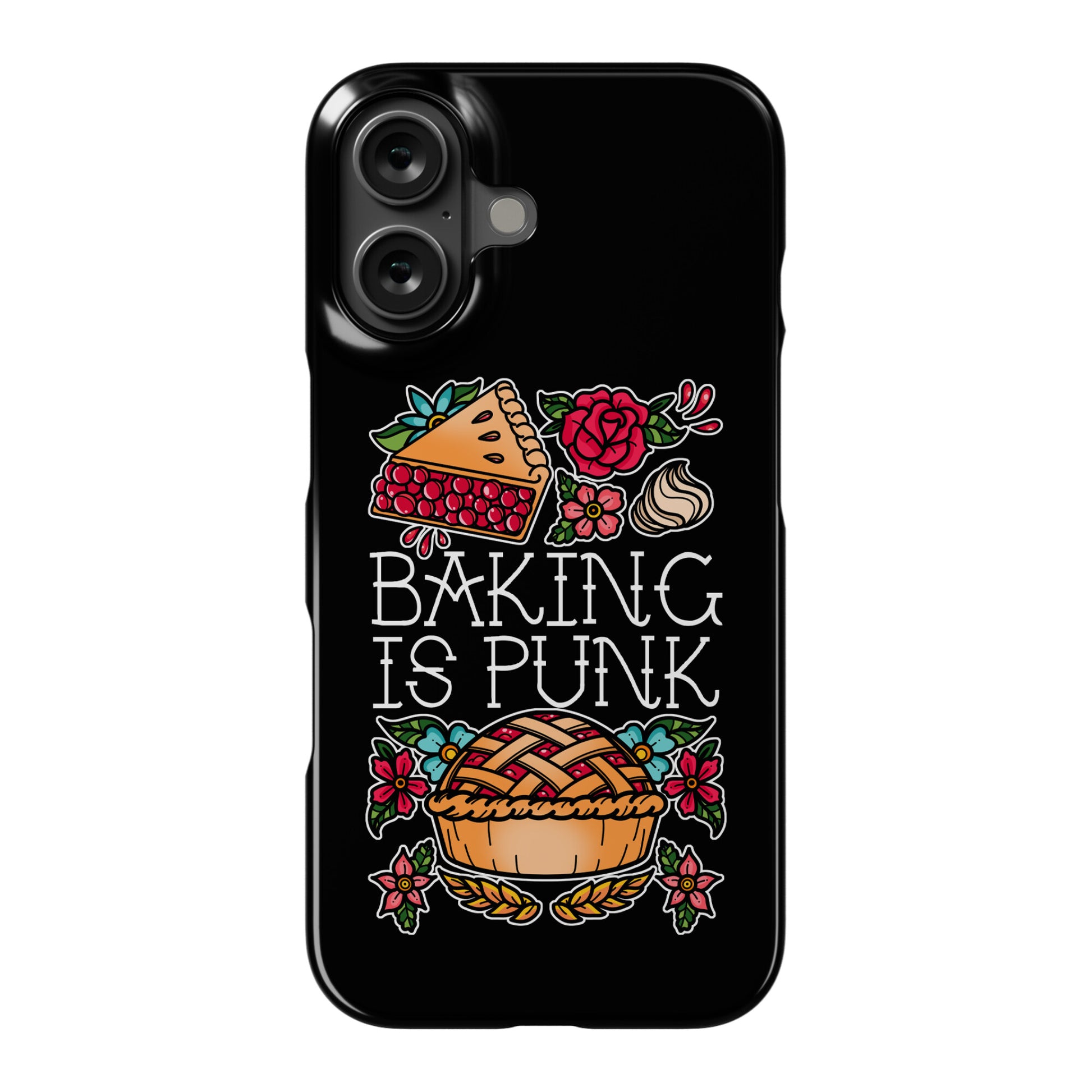 Baking Is Punk Phone Case