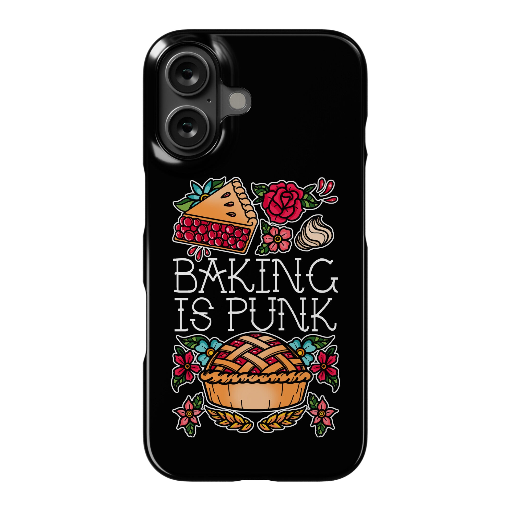 Baking Is Punk Phone Case