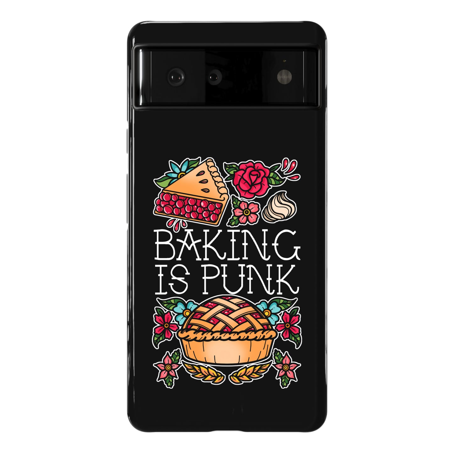 Baking Is Punk Phone Case