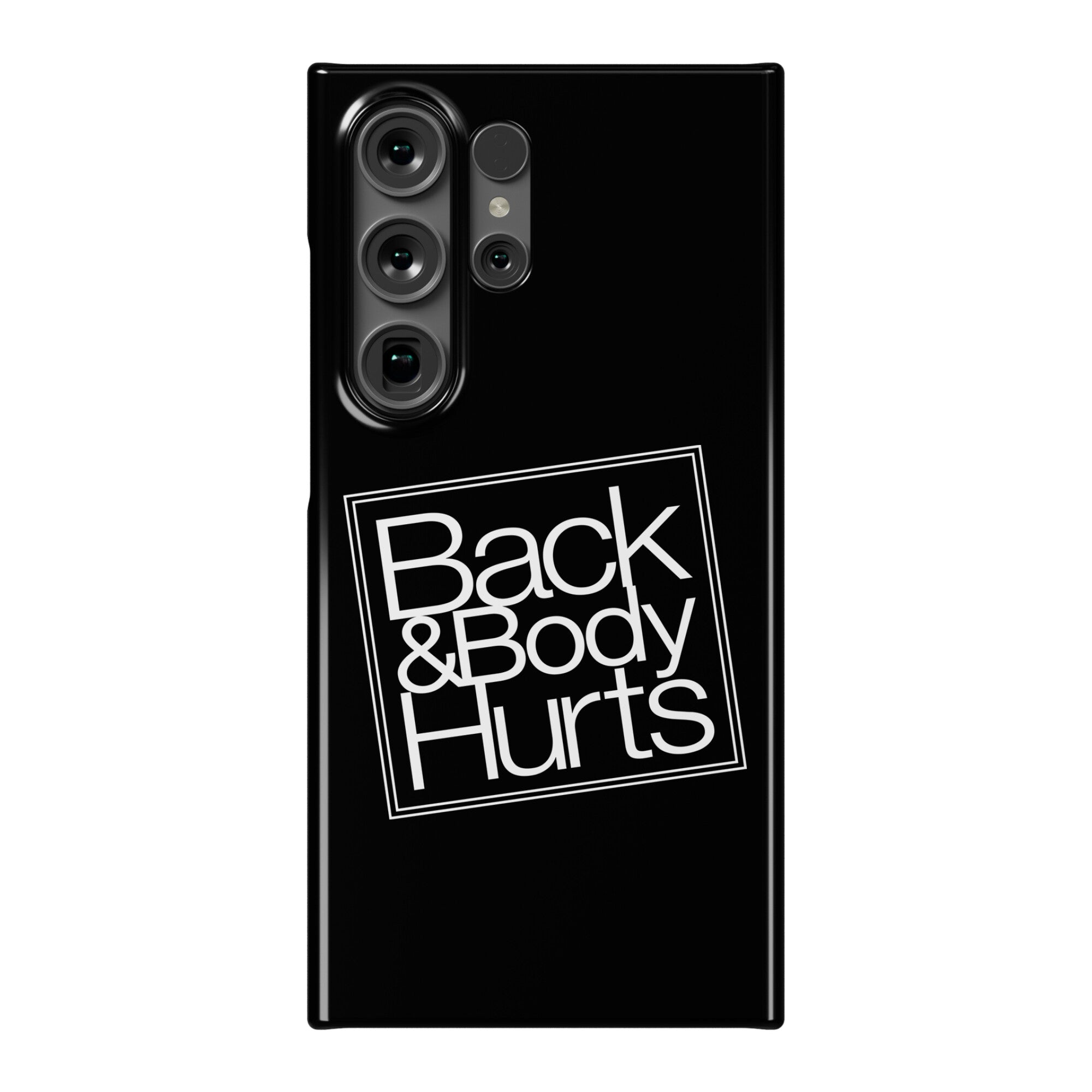 Back & Body Hurts Parody Phone Case