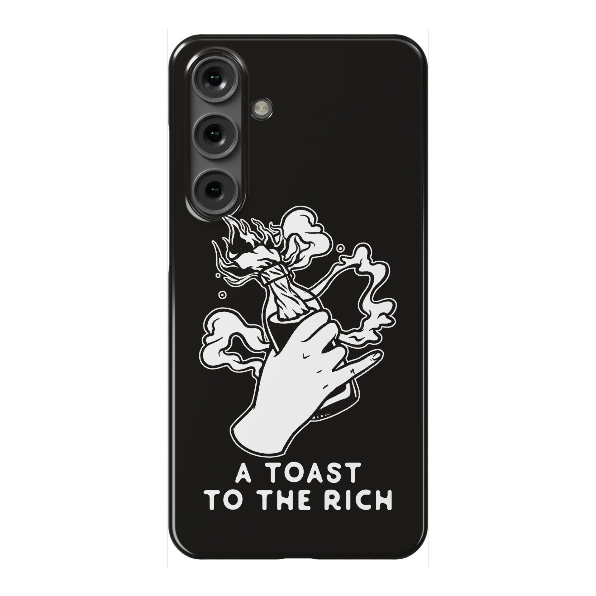 A Toast To The Rich Phone Case
