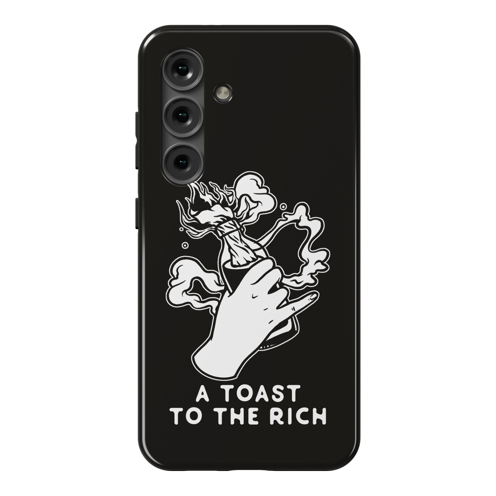 A Toast To The Rich Phone Case
