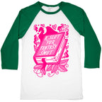 A Slut For Fantasy Smut Baseball Tee